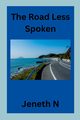 The Road Less Spoken, N Jeneth
