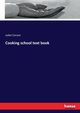 Cooking school text book, Corson Juliet