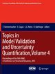 Topics in Model Validation and Uncertainty Quantification, Volume 4, 