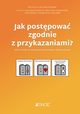 Jak postpowa zgodnie z przykazaniami? Dla uczniw ze specjalnymi potrzebami edukacyjnymi, Barszczewski ukasz,Klotz Marcin,Krlak Monika,Mielecka Anna,Turko Ewelina Anna