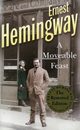 A Moveable Feast, Hemingway Ernest