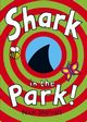 Shark In The Park, Sharratt Nick