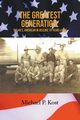 The Greatest Generation, Kost Michael P.