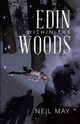 Edin Within The Woods, May Neil