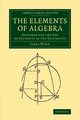 The Elements of Algebra, Wood James