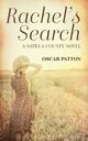 Rachel's Search, Patton Oscar