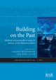 Building on the Past, 