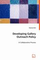 Developing Gallery Outreach Policy, Reid Natasha