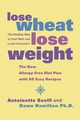 Lose Wheat, Lose Weight, Savill Antoinette