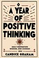 A Year of Positive Thinking, Graham Candice