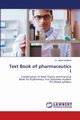 Text Book of pharmaceutics I, GANDHI Dr. MILIN