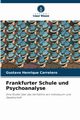Frankfurter Schule und Psychoanalyse, Carretero Gustavo Henrique