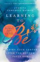 Learning to Be, Rasmus Juanita Campbell