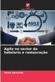 Agile no sector da hotelaria e restaura?o, Gawchuk Denis