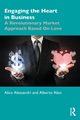 Engaging the Heart in Business, Alessandri Alice