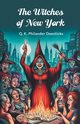 The Witches of New York, Doesticks Q. K. Philander