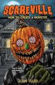 How To Create a Monster, Ward John