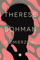 O zmierzchu, Bohman Therese