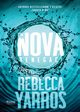 Nova. Renegaci. Tom 2, Yarros Rebecca