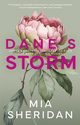 Dane's Storm, Sheridan Mia