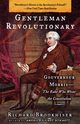 Gentleman Revolutionary, Brookhiser Richard