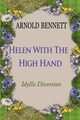 Helen With The High Hand, Bennett Arnold