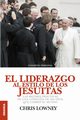 El Liderazgo Al Estilo de Los Jesuitas, Lowney Chris