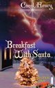 Breakfast with Santa, Henry Carol