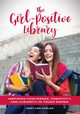 The Girl-Positive Library, Harlan Mary Ann