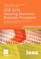 ISSE 2010 Securing Electronic Business Processes, 