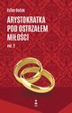 Arystokratka pod ostrzaem mioci vol. 2, Bocek Evzen