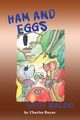 Ham and Eggs with Baldo, Burns Charles