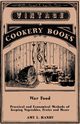 War Food - Practical and Economical Methods of Keeping Vegetables, Fruits and Meats, Handy Amy L.