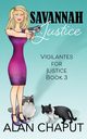 Savannah Justice, Chaput Alan Bruce