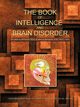 The Book of Intelligence and Brain Disorder, Elsersawi Ph. D. Amin