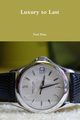 Luxury to Last, Pluta Paul