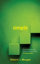 Simple., Morgan Robert J.