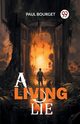 A Living Lie, Bourget Paul