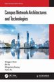 Campus Network Architectures and Technologies, Shen Ningguo