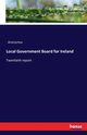 Local Government Board for Ireland, Anonymus
