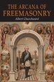 The Arcana of Freemasonry, Churchward Albert