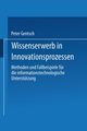 Wissenserwerb in Innovationsprozessen, Gentsch Peter