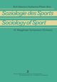 Soziologie Des Sports / Sociology of Sport, Albonico Rolf
