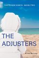 The Adjusters, Golosky Alison