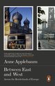 Between East and West, Applebaum Anne