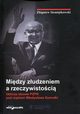 Midzy zudzeniem a rzeczywistoci, Siemitkowski Zbigniew