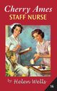 Cherry Ames, Staff Nurse, Wells Helen