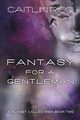 Fantasy for a Gentleman, Ricci Caitlin