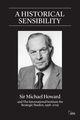 A Historical Sensibility, Howard Michael