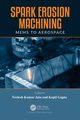 Spark Erosion Machining, 